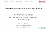 Detektion von Schäden am Rotor - Windenergietagearchiv.windenergietage.de/WT18/F1 12 0955.pdf · Detektion von Schäden am Rotor 18. Windenergietage 12. September 2009, Hafendorf