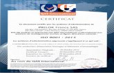 CERTIFTCAT - Prelok · CERTIFICAT Ce document certifie que les systèmes d'administration de PRELOK France SAS Site Boz: PAEActiparc, Rue des Acacias, 01190 BOZ, France Site Vieux
