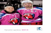 Výroční zpráva 2013 - Mamma HELPTýden vzdělávání dospělých, Hradec Králové Konference Aliance žen s rakovinou prsu, Praha Konference Zvyšování efektivity ve zdravotnictví