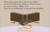 Guía práctica de certificación, firma y envío de la actividad realizada · 2020-06-25 · Pág. 2 - Guía de certificación, firma y envío actividad realizada – Programas Ocupados