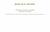 Software Dexcom Studio Návod k použití · Po stažení dat o glukóze uložených v přijímači Dexcom CGM zobrazí software Dexcom Studio informace v obou tabulkách, aby vám