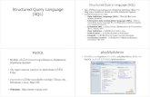 07 Structured Query Language - Worayoot · 2014-01-17 · Structured Query Language (SQL) 1 Structured Query Language (SQL) 2 • SQL ทีใชในระบบฐานข้อมูลแบบ