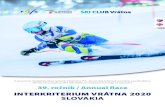 Z poverenia Medzinárodnej lyžiarskej federácie FIS ...€¦ · Pondelok, 20. 01. 2020 14:30 hod. – 17.00 hod. - príchod účastníkov a prezentácia 18.00 hod. – 18.30 hod.