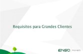 Requisitos para Grandes Clientes - ENSA · Mercado Mayorista de Electricidad: es el conjunto de operaciones que realizan los participantes del mercado en el ámbito mayorista en energía,