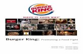 Burger King - web.ba.ntu.edu.t notes/mmg_case4_g1.pdf · Burger King: Promoting a Food Fight Group 1 r99741044 曾郁文 r99741052 陳瀅竹 r99741064 王偉明 r99741046 魏信銘