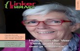 Holkje van der Veer: ‘denk goed na over je mensvisie’ · december 2017 - Nr. 5 december 2017 - Nr. 5 Martin Visser Voor GroenLinks in Zwolle was ze jaren actief, onder meer als