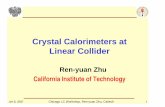 Crystal Calorimeters at Linear Colliderhep.caltech.edu › ~zhu › talks › ryz_lc_0201.pdf · Crystal Calorimeters at Linear Collider Ren-yuan Zhu California Institute of Technology-DQ