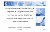Corasaniti ifs Italia - Ottimizzazione di un portfolio di impianti di …unponte2016.stat.unipd.it/slides/Corasaniti.pdf · 2016-10-14 · tecnico, commerciale e normativo. L‘Energy