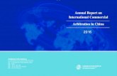 Annual Report on International Commercial Arbitration in China · Arbitration in China at Beijing on 22 September 2015. That was the first annual report ever released in China on
