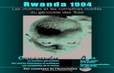 Rwanda 1994 - Surviesurvie.org/IMG/pdf_BrochureRwandaSurvie2005.pdf · du mal» dont parle Hannah Arendt dans Eichmann à Jérusalem. Cette banalisation des massacres est néces-saire