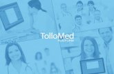 Rreth TolloMed™ · 2015-03-17 · Rreth TolloMed™ TolloMed™ është platformë softuerike, modulare që përbëhet nga moduli i pacientëve, moduli i klinikave, moduli i laboratorëve