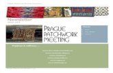 Newsletter - Prague Patchwork Meeting · 2017-09-10 · Prague Patchwork Meeting s.r.o. 2 Prague Patchwork Meeting Newsletter Srpen 2015 Letní měsíce dávají konkrétní podobu