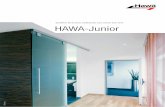 Systèmes de ferrures coulissantes pour portes tout-verre HAWA … · 2018-10-02 · Systèmes de ferrures coulissantes pour portes tout-verre Brevets. 2 HAWA-Junior : système polyvalent