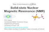 Solid-state Nuclear Magnetic Resonance (NMR)σ magnetic shielding The local field a nucleus feels is not quite the same as the applied field (B0). The local field is influenced by