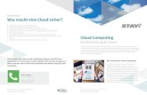 Checkliste: Was macht eine Cloud sicher? Cloud Computing€¦ · ˜ Eine eigene IT-Abteilung, teure Hardware und Software – die Kosten für all das können durch die Cloud auf einen