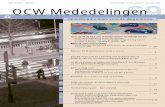 OCW Mededelingen 69 - BRRC · 2019-10-10 · OCW Mededelingen nr.69 - 4 / 2006 3 Nieuwe OCW-publicaties Onderzoek en ontwikkeling werpen pas echt vruchten af als de verworven kennis