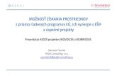 MOŽNOSŤ ZÍSKANIA PROSTRIEDKOV - Eurofondy 2020 · 10 BIOVOICES: Key facts Theme Food security, sustainable agriculture and forestry, marine and maritime and inland water research