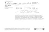 GUIDE D’ACHAT Éclairage connecté IKEA › fr › fr › files › pdf › dd › b3 › ddb... · Éclairage connecté IKEA. L’éclairage connecté IKEA est basé sur le protocole