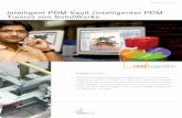 Intelligent PDM Vault (intelligenter PDM ... - SolidWorksIntelligent PDM Vault (intelligenter PDM-Tresor) von SolidWorks ÜBERSICHT Durch Produktdatenmanagement (PDM)-Systeme werden