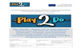 Номер на проекта 2016-1-UK01-KA202-024613play2do.eu/wp-content/uploads/2018/10/O1-A4... · Play2Do Симулационно практическо обучение,