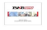 2016 YILI AALİYT RAPORU - Tskb GYO · 2015 Adana otel yatırımı (Divan Adana Oteli) inşaatının tamamlanması ve otelin faaliyete geçmesi (Eylül î ì í ñ) 2016 Divan Adana