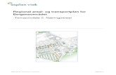 Regional areal- og transportplan for Bergensområdet · 4 Forord 4 næringsareal er det gjort ei arealanalyse der det er søkt i 2 km.frå hovudvegnettet, men berre i C og D-områda.