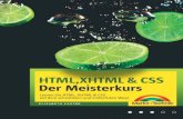 HTML, XHTML & CSS Der Meisterkurs  – … · 2009-04-29 · Ein externes Stylesheet erstellen 128 Externe Stylesheets verknüpfen 129 Alternative Stylesheets