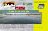 Broeker Master 2015 - Broekstreek › de_broeker › 201601.pdf · Rosanne- Jason-Victor, juf Alja , juf Margery en juf Thea Nieuws van de Witte Broekies. De Broeker Pag. 5 jan 16