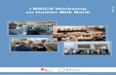 I BRICS Workshop on Human Milk Bank - rBLH Brasil · Coordenação –Brasil 2.2. Apresentação do Documentário ... Views on the Brazilian Network of Human Milk Banks and the Global