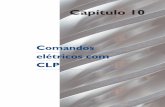 Comandos elétricos com CLP...10.1 Comandos elétricos Comandos elétricos são circuitos com componentes cuja função é comandar e controlar o funcionamento de sistemas elétricos.