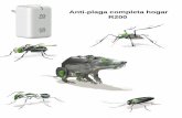 Anti-plaga completa hogar R200 - Cetronicdescargas.cetronic.es/R200.pdf · Equipado con todas las últimas tecnologías propias más eficaces juntas para combatir a los mosquitos,