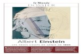 Albert Einstein - IRPHE · 2005-07-04 · Albert Einstein (1879-1955), cent ans après ses premiers travaux et cinquante ans après sa mort, pourrait, de plus, constater que sa réputation