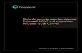 Guía del usuario para los sistemas Polycom HDX y el ... · Sistemas Polycom HDX 6000: se puede c onectar un equipo a la entrada de vídeo 2. También podrá conectarse a la entrada