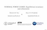 NORMAL FORM GAMES: Equilibrium invariance and refinements › projects › documents › 1589187260.pdf · 7/25. NORMAL FORM GAMES: Equilibrium invariance and reﬁnements Example
