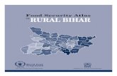 Food Security Atlas RURAL BIHAR · Food Security has now taken centre-stage in policy discussions around the world. Along with issues of food production, there are also clearly issues