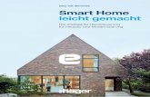 easy mit domovea Smart Home leicht gemacht€¦ · Erweiterungsmöglichkeiten macht sie noch mehr aus der easy Haussteuerung. Aktoren easy Aktoren führen die Befehle der Sensoren