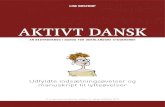 AKTIVT DANSK - alfabetadigital.dk...2 Indhold 3 Lektion 1 (Aktivt dansk s. 15-18) 5 Lektion 2 (Aktivt dansk s. 19-22) 7 Lektion 3 (Aktivt dansk s. 23-26) 9 Lektion 4 (Aktivt dansk