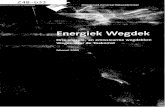 Energiek wegdek : drie energie- en emissiearme wegdekken ...publicaties.minienm.nl/download-bijlage/7379/... · Energiek Wegdek opgezet. Doel van deze pilot is de mogelijkheden van