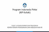 Program Indonesia Pintar (KIP Kuliah)lldikti3.kemdikbud.go.id/v6/wp-content/uploads/... · Kartu Indonesia Pintar (KIP)Kuliah Lambang Burung Garuda NomorKartu M Nama(Mhsw M NIM M