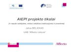 AIEPI projekto tikslai - gamta.ltgamta.lt/files/AIEPI projekto tikslai ir nauda valstybės, vietos valdžios... · AIEPI projekto tikslai (ir nauda valstyb ės, vietos valdžios institucijoms