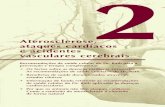 Aterosclerose, ataques cardíacos e acidentes vasculares ...€¦ · 2 ATEROSCLEROSE, ATAQUES CARDÍACOS E ACIDENTES VASCULARES CEREBRAIS 25 As recomendações de saúde celular do