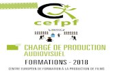 Audiovisuel & Cinéma à Paris | CEFPF - CHARGÉ DE PRODUCTION · 2020-01-27 · techniques d’analyse de scénario puis l’économie générale de la production et de la post-production