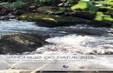 Vandmiljø og Natur 2016Videnskabelig rapport fra DCE – Nationalt Center for Miljø og Energi nr. 274 2018 VANDMILJØ OG NATUR 2016 NOVANA. Tilstand og udvikling – faglig sammenfatning