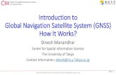 Introduction to Global Navigation Satellite System …dinesh/Dinesh_T_files/...Binary Phase Shift Keying +1-1 1 1 0 0 10 1 Dinesh Manandhar, CSIS, The University of Tokyo, dinesh@iis.u-tokyo.ac.jp