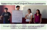 Supporting a Multi Lingual School Community · Supporting a Multi Lingual School Community. Main Challenge Challenges Building awareness and understanding of the importance of maintaining