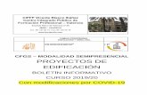 CFGS MODALIDAD SEMIPRESENCIAL PROYECTOS … › download › 2020 › BOLETiN-INFORM...PROYECTOS DE EDIFICACIÓN - 4 - 3. ORGANIZACIÓN DE LA MODALIDAD SEMIPRESENCIAL El CIPFP “Vicente