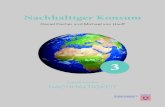 Nachhaltiger Konsum · 2020-01-13 · NACHHALTIGKEIT Hessische Landeszentrale für politische Bildung. Daniel Fischer und Michael von Hauff Nachhaltiger Konsum ... es „nicht nur