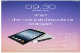 iPad - det nye pædagogiske redskab · 2018-10-16 · digitale medier, og disse medier medvirker til, at børns forståelse af selve livet og deres indbyrdes leg forandres. Børn