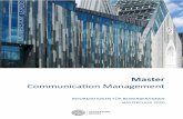 Master ommunication Management - uni-leipzig.de · 2020-02-18 · Der Masterstudiengang Communication Management (Master of Arts, M.A.) ist ein konsekutiver, zulassungsbeschränkter