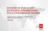 BVCM050128 Informe de población extranjera empadronada en … · 2020-06-29 · BVCM050128 Informe de población extranjera empadronada en la Comunidad de Madrid realizado por el